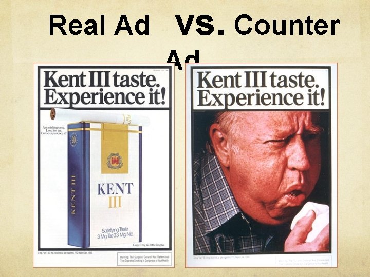Real Ad vs. Counter Ad 
