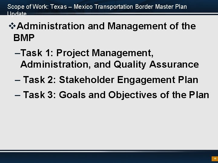 Scope of Work: Texas – Mexico Transportation Border Master Plan Update v. Administration and