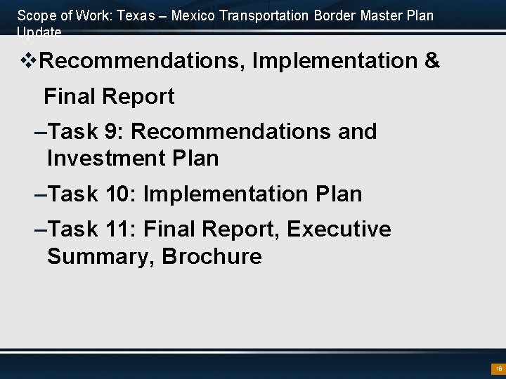 Scope of Work: Texas – Mexico Transportation Border Master Plan Update v. Recommendations, Implementation