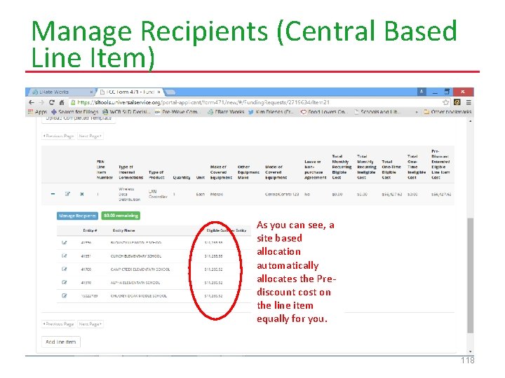 Manage Recipients (Central Based Line Item) As you can see, a site based allocation