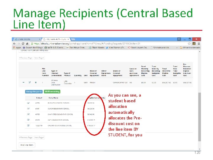 Manage Recipients (Central Based Line Item) As you can see, a student based allocation