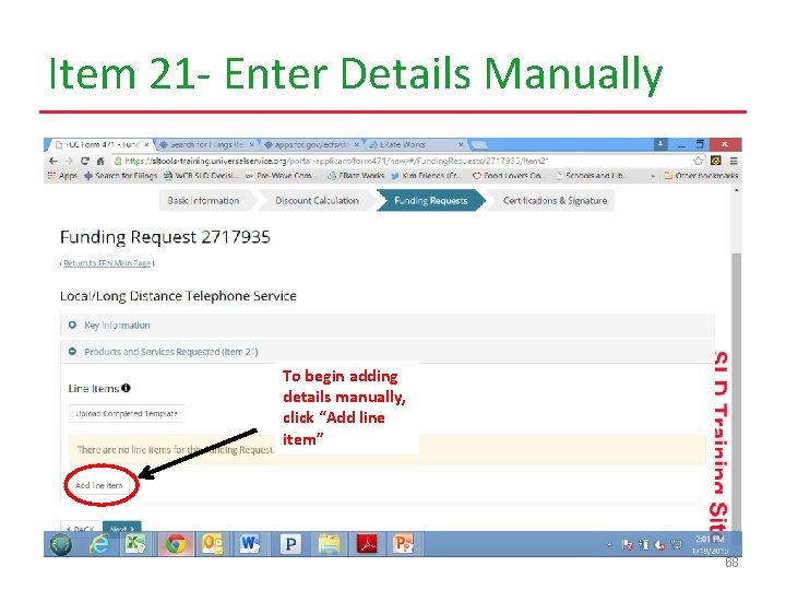 Item 21 - Enter Details Manually To begin adding details manually, click “Add line