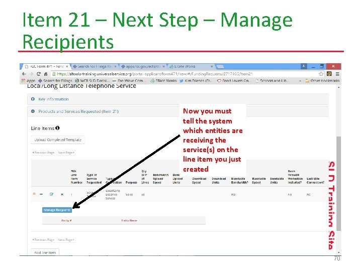 Item 21 – Next Step – Manage Recipients Now you must tell the system