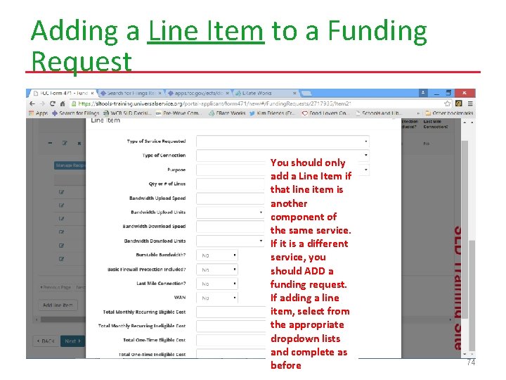 Adding a Line Item to a Funding Request You should only add a Line