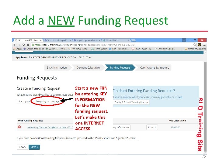 Add a NEW Funding Request Start a new FRN by entering KEY INFORMATION for