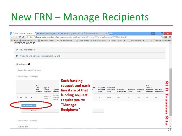 New FRN – Manage Recipients Each funding request and each line item of that