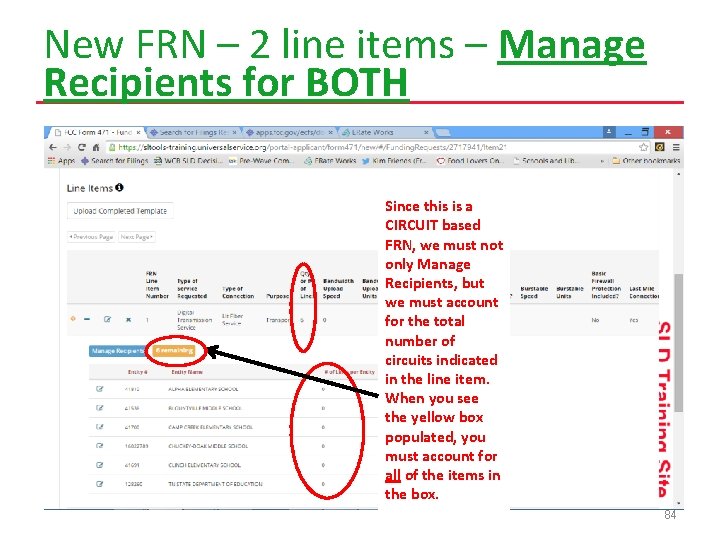 New FRN – 2 line items – Manage Recipients for BOTH Since this is