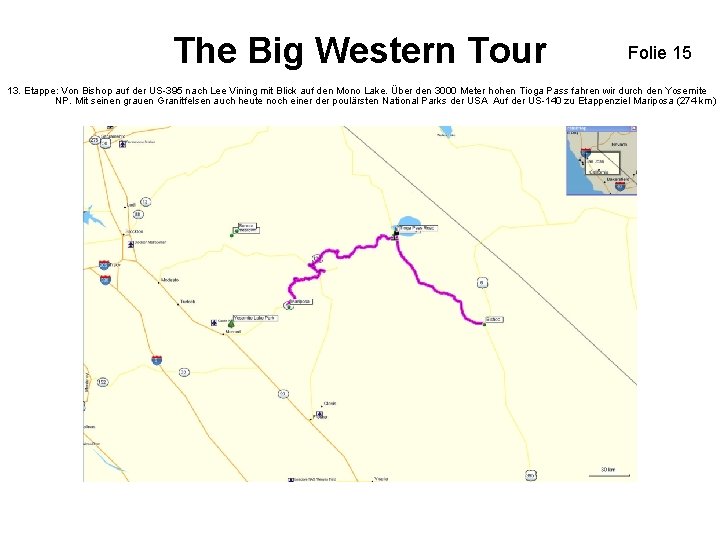 The Big Western Tour Folie 15 13. Etappe: Von Bishop auf der US-395 nach The Big Western Tour Folie 15 13. Etappe: Von Bishop auf der US-395 nach