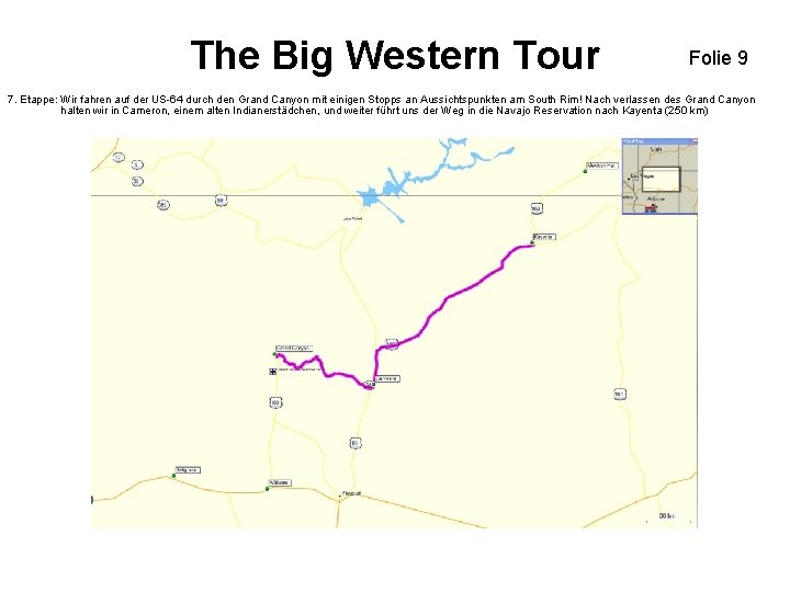 The Big Western Tour Folie 9 7. Etappe: Wir fahren auf der US-64 durch The Big Western Tour Folie 9 7. Etappe: Wir fahren auf der US-64 durch