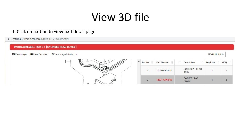 View 3 D file 1. Click on part no to view part detail page