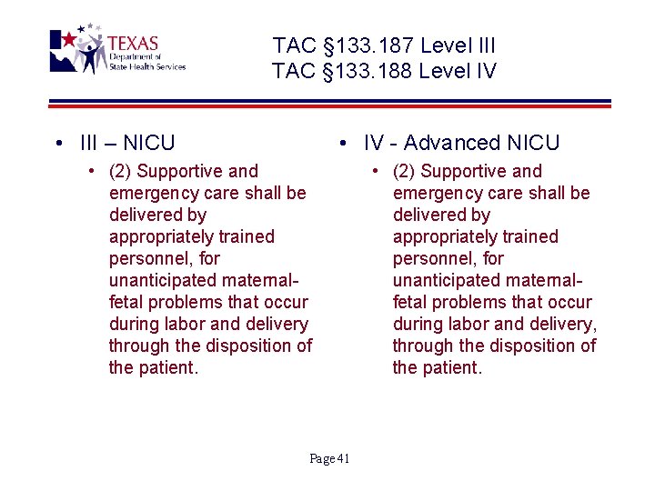 TAC § 133. 187 Level III TAC § 133. 188 Level IV • III