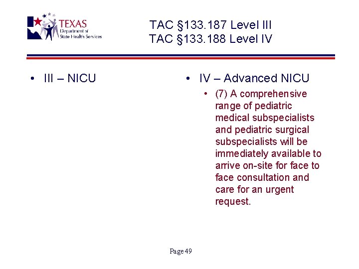 TAC § 133. 187 Level III TAC § 133. 188 Level IV • III