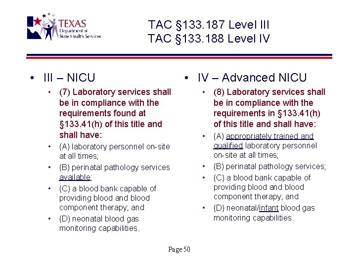 TAC § 133. 187 Level III TAC § 133. 188 Level IV • III