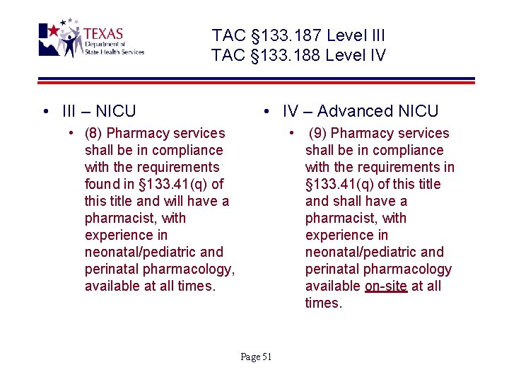 TAC § 133. 187 Level III TAC § 133. 188 Level IV • III