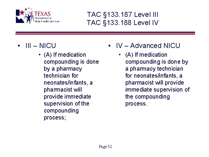 TAC § 133. 187 Level III TAC § 133. 188 Level IV • III