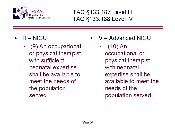 TAC § 133. 187 Level III TAC § 133. 188 Level IV • III