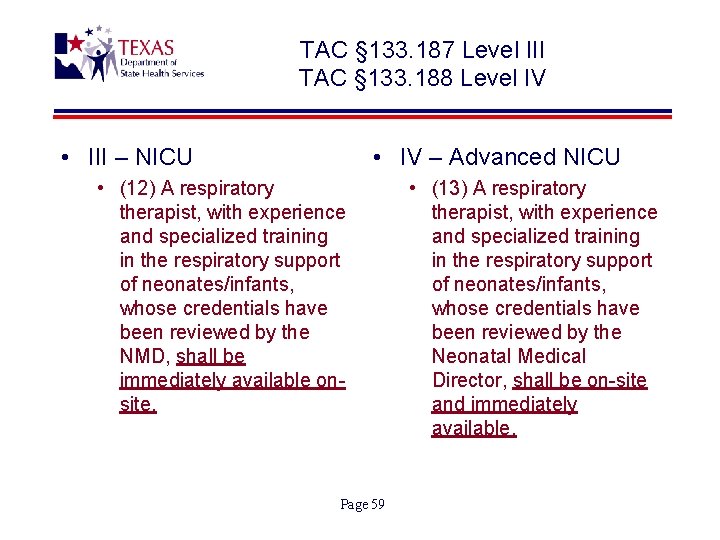 TAC § 133. 187 Level III TAC § 133. 188 Level IV • III