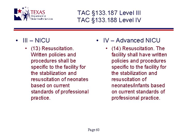 TAC § 133. 187 Level III TAC § 133. 188 Level IV • III