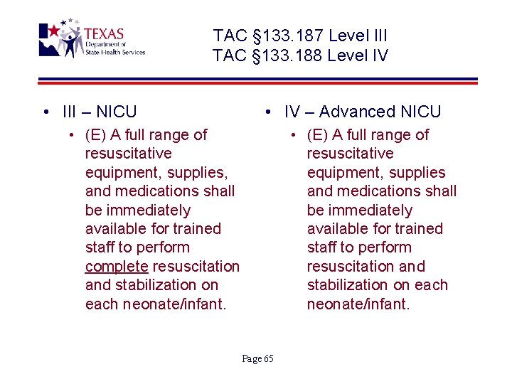 TAC § 133. 187 Level III TAC § 133. 188 Level IV • III