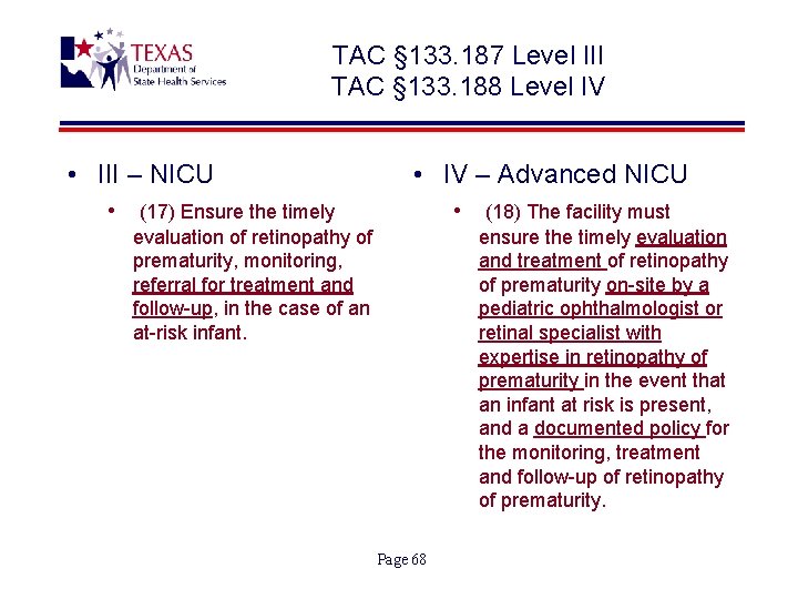 TAC § 133. 187 Level III TAC § 133. 188 Level IV • III