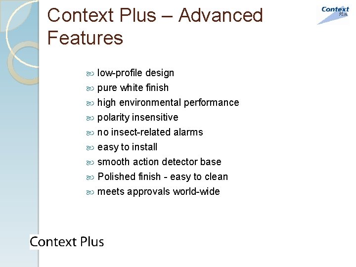 Context Plus – Advanced Features low-profile design pure white finish high environmental performance polarity