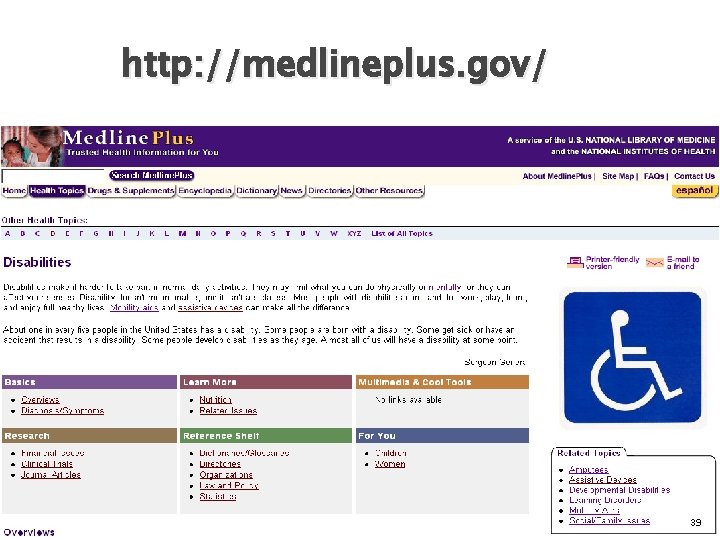 http: //medlineplus. gov/ 39 