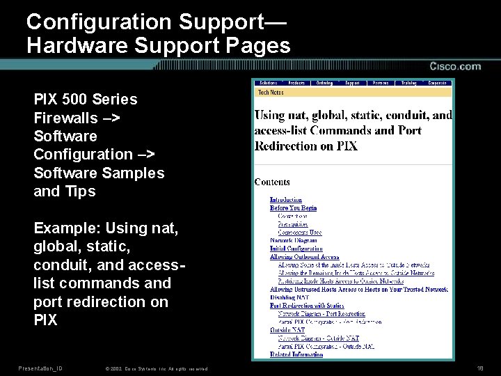 Configuration Support— Hardware Support Pages PIX 500 Series Firewalls –> Software Configuration –> Software