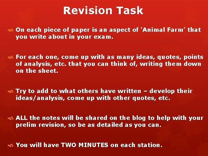 Revision Task On each piece of paper is an aspect of ‘Animal Farm’ that