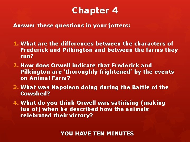 Chapter 4 Answer these questions in your jotters: 1. What are the differences between