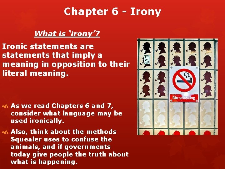Chapter 6 - Irony What is ‘irony’? Ironic statements are statements that imply a