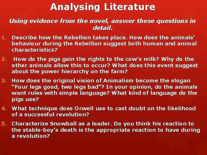 Analysing Literature Using evidence from the novel, answer these questions in detail. 1. Describe