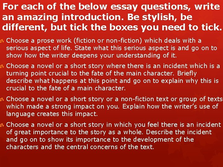 For each of the below essay questions, write an amazing introduction. Be stylish, be