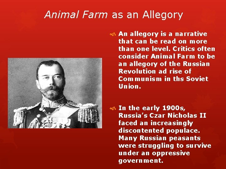Animal Farm as an Allegory An allegory is a narrative that can be read