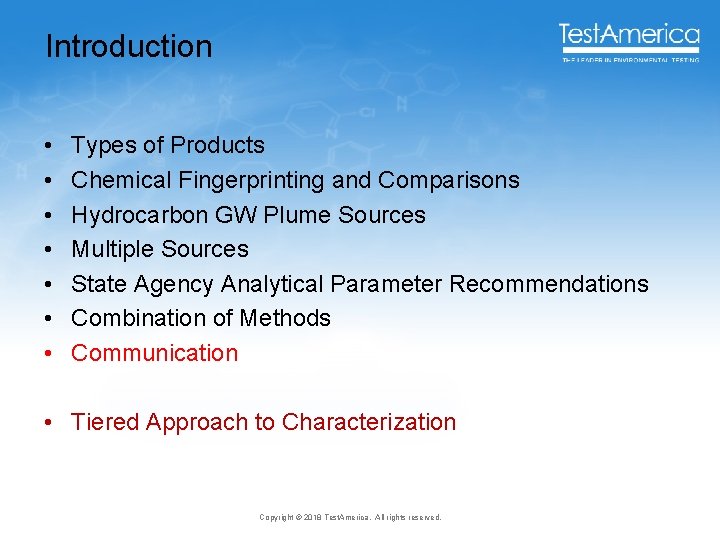 Introduction • • Types of Products Chemical Fingerprinting and Comparisons Hydrocarbon GW Plume Sources