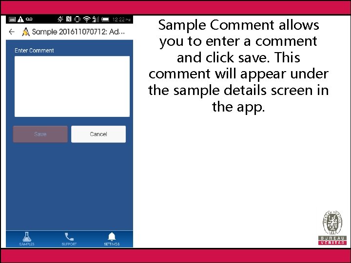 Sample Comment allows you to enter a comment and click save. This comment will