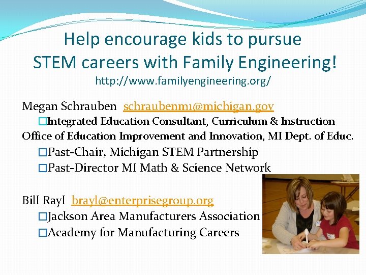 Help encourage kids to pursue STEM careers with Family Engineering! http: //www. familyengineering. org/