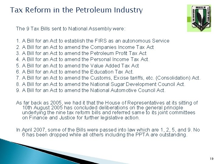 Tax Reform in the Petroleum Industry The 9 Tax Bills sent to National Assembly