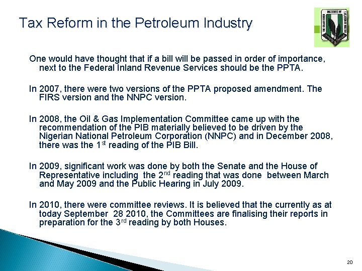 Tax Reform in the Petroleum Industry One would have thought that if a bill