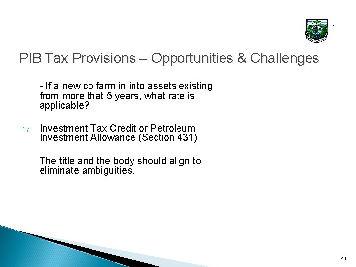 PIB Tax Provisions – Opportunities & Challenges - If a new co farm in