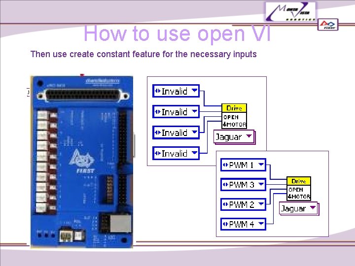 How to use open VI Then use create constant feature for the necessary inputs How to use open VI Then use create constant feature for the necessary inputs