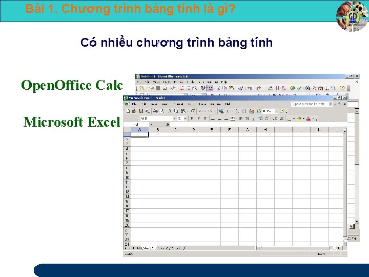 Bài 1. Chương trình bảng tính là gì? Có nhiều chương trình bảng tính