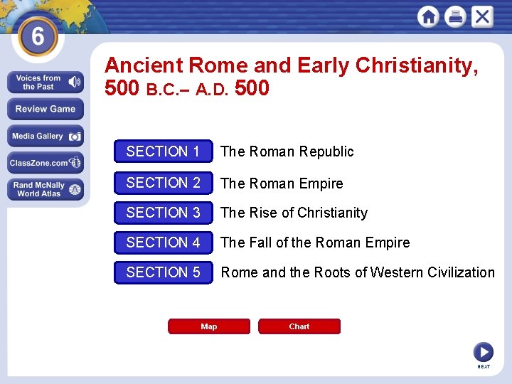 Ancient Rome and Early Christianity, 500 B. C. – A. D. 500 SECTION 1
