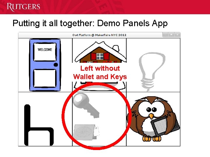 Putting it all together: Demo Panels App Left without Wallet and Keys 