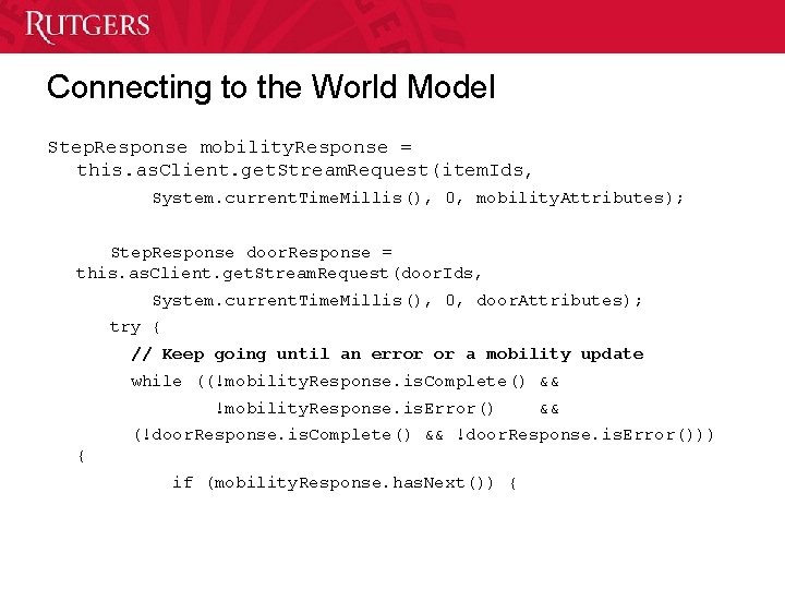 Connecting to the World Model Step. Response mobility. Response = this. as. Client. get.