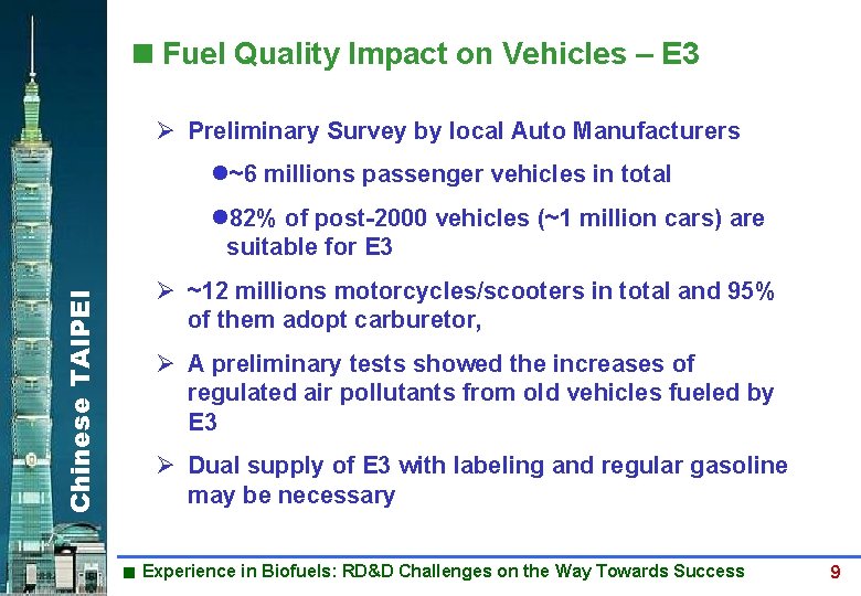  Fuel Quality Impact on Vehicles – E 3 Ø Preliminary Survey by local