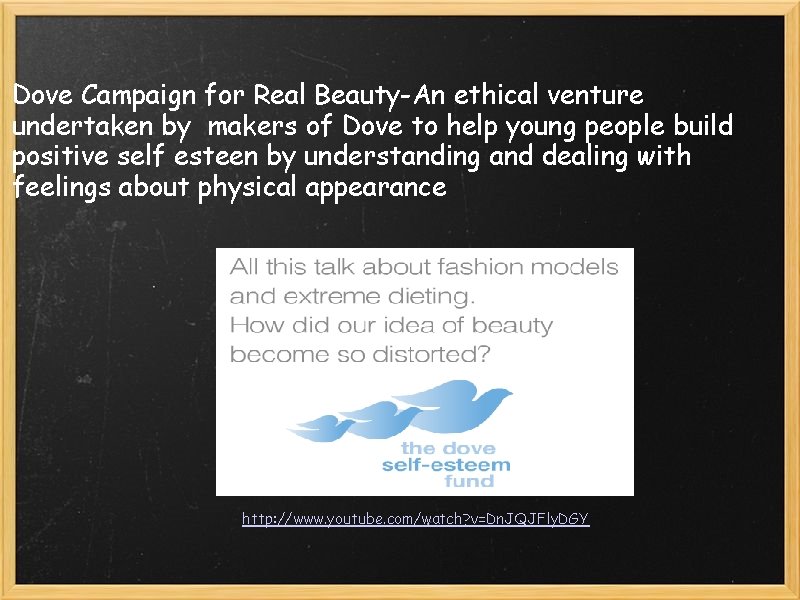 Dove Campaign for Real Beauty-An ethical venture undertaken by makers of Dove to help