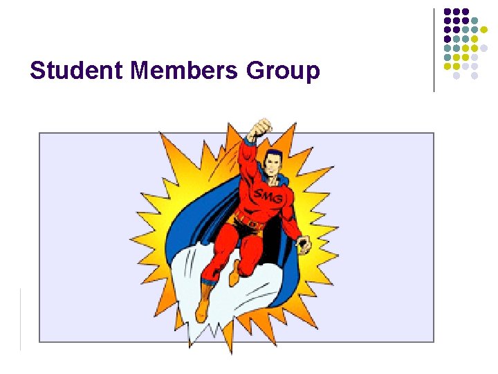 Student Members Group 