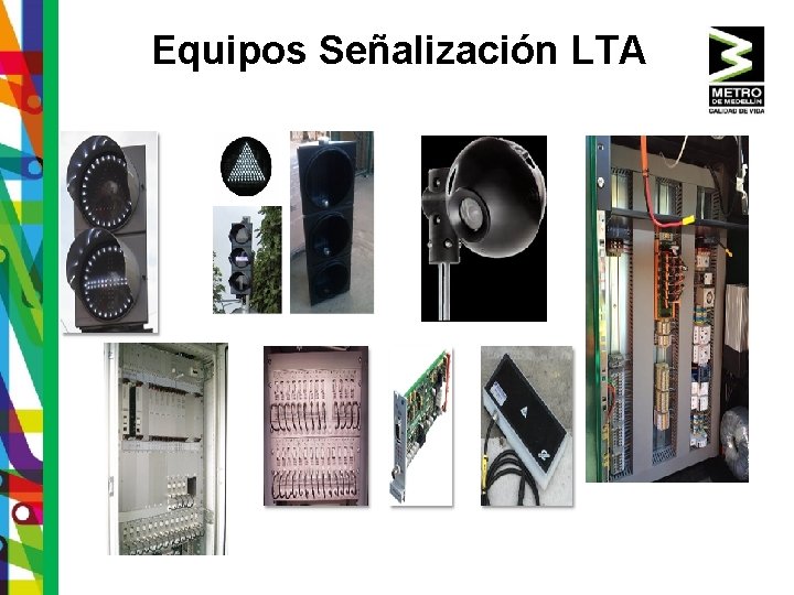 Equipos Señalización LTA 