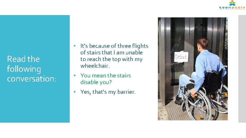 Read the following conversation: • It's because of three flights of stairs that I