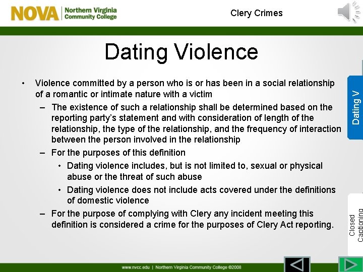 Clery Crimes Violence committed by a person who is or has been in a